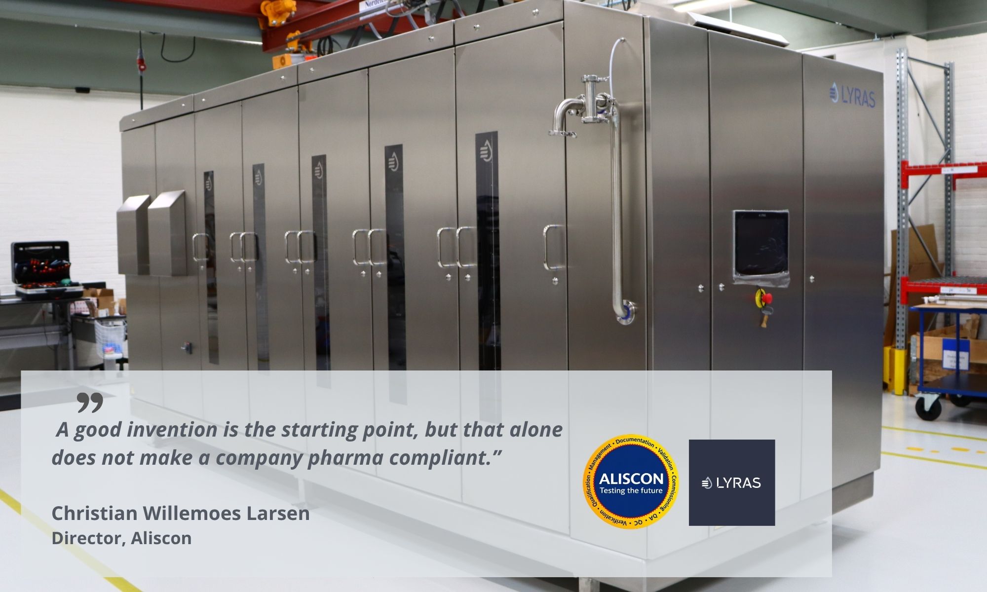 Pharma supplier inspection Lyras Pharma Lyras equipment featured in the pharma supplier inspection with a quote from Aliscon Director Christian Willemoes Larsen